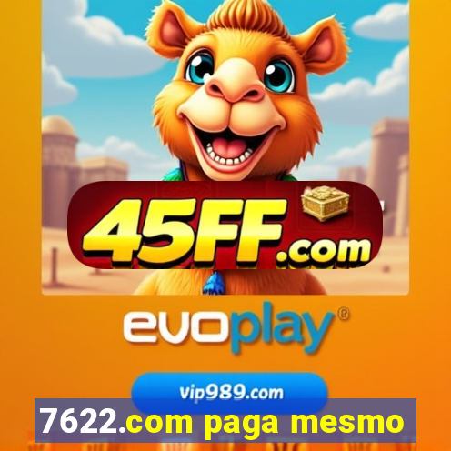 7622.com paga mesmo